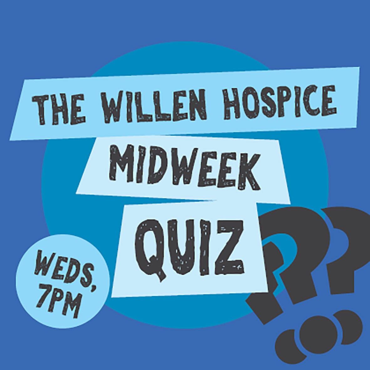 Willen Hospice Midweek Quiz
